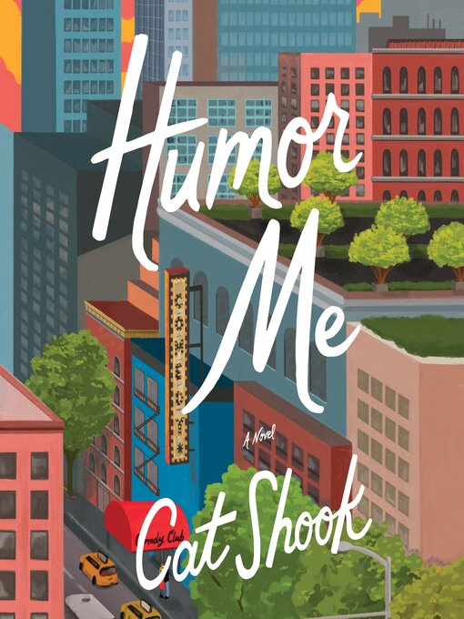 Title details for Humor Me by Cat Shook - Available